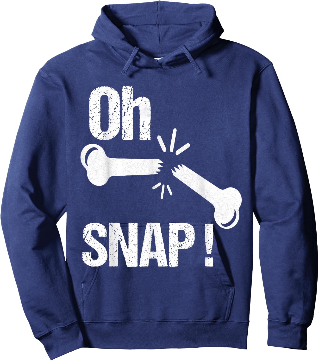 Oh Snap! Funny Broken Bone Recovery Hoodie - Hoodie | Navy