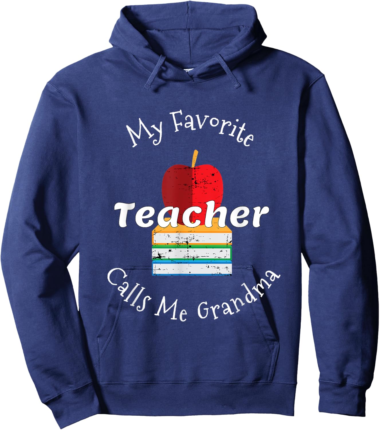 My Favorite Teacher Calls Me Grandma Shirt Mother's Day Gift Hoodie - Hoodie | Navy