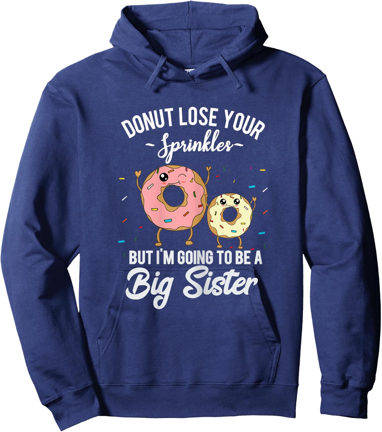 I'm Going to Be a Big Sister Funny Donut Hoodie - Hoodie | Navy