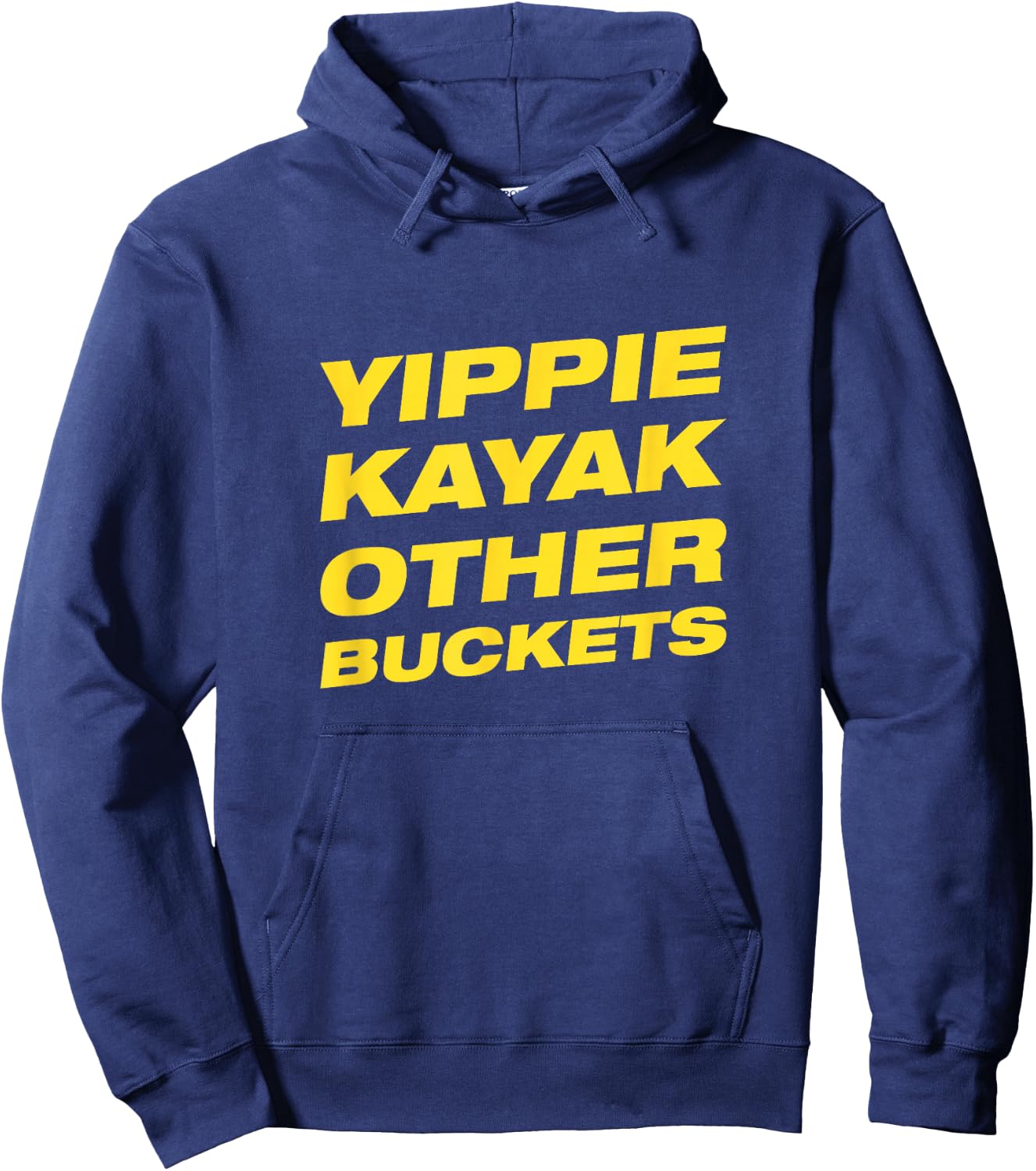 Yippie Kayak Other Buckets Hoodie - Hoodie | Navy
