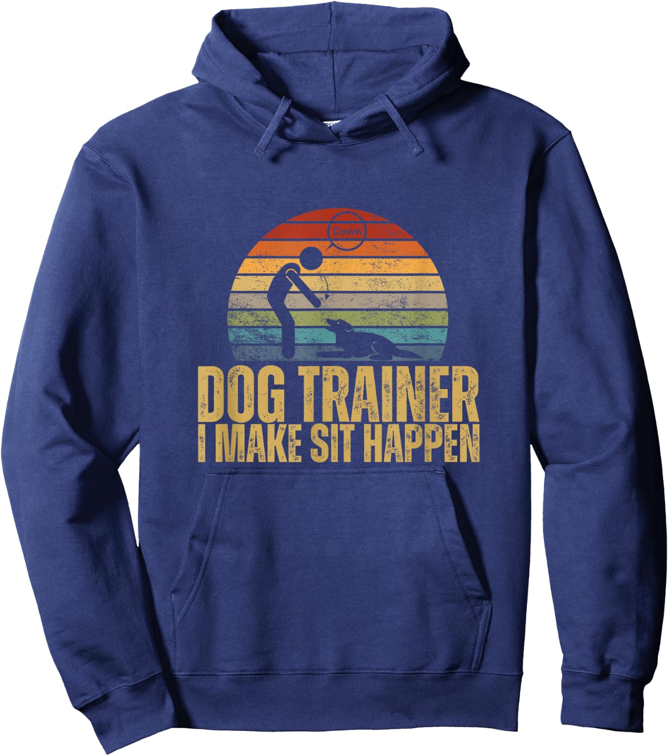 I Make Sit Happen Vintage Distressed Funny Dog Trainer Women Hoodie - Hoodie | Navy