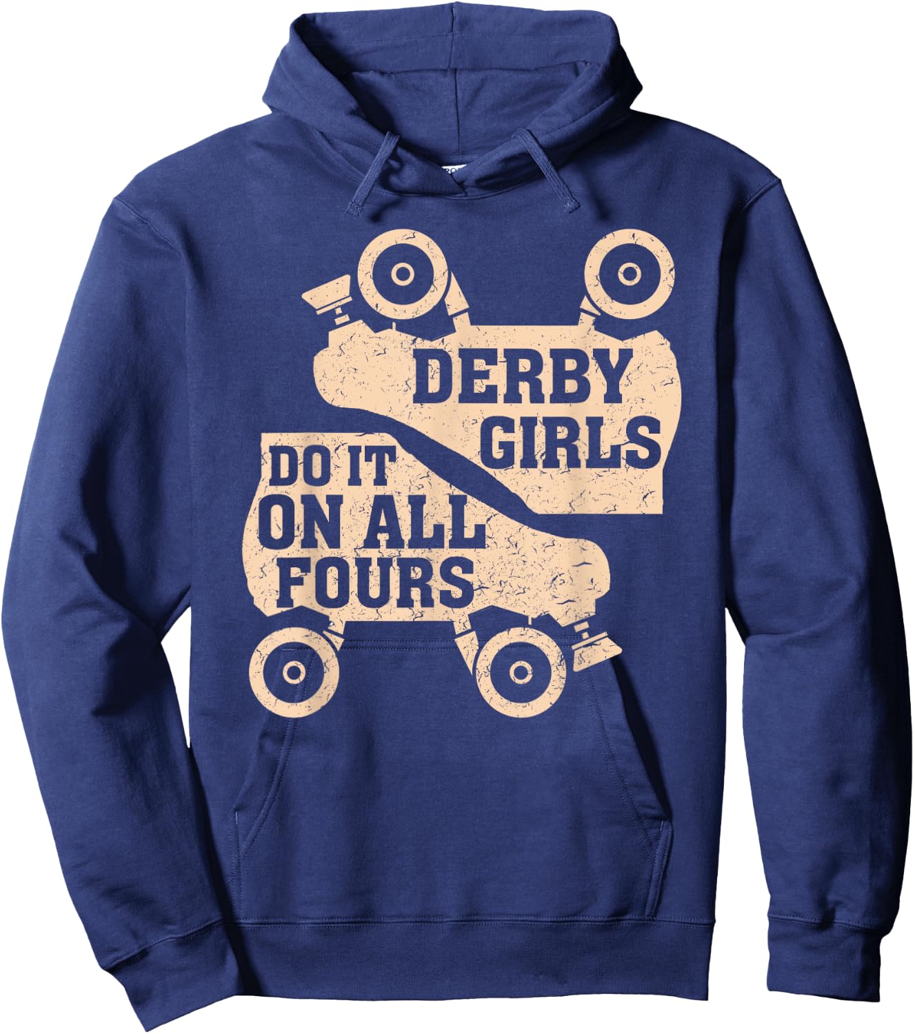Roller Derby Shirts Derby Girls Do It On All Fours Shirt Hoodie - Hoodie | Navy
