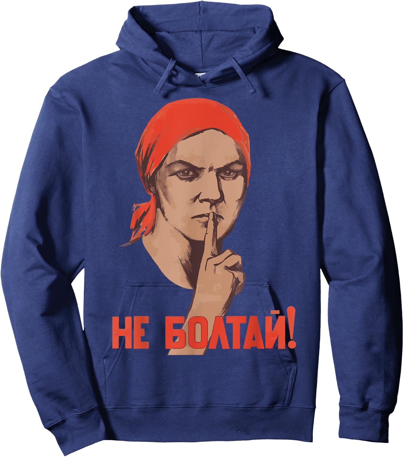 Do Not Chatter Dont Talk Soviet Union USSR Russian Vintage Hoodie - Hoodie | Navy