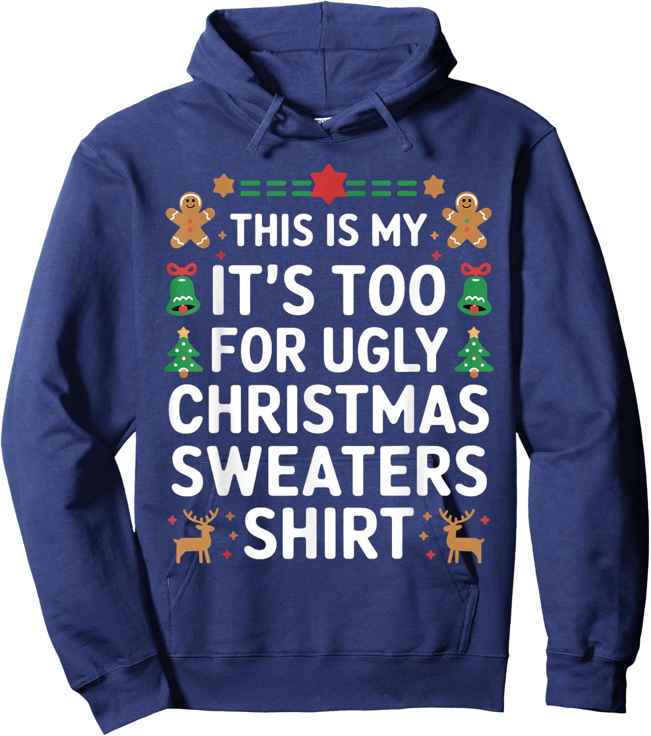 This Is My Ugly Sweater Funny Christmas Gifts Men Women Kid Hoodie - Hoodie | Navy