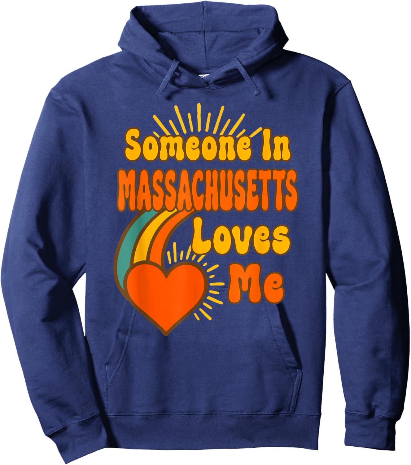 Someone In Massachusetts Loves Me Hoodie - Hoodie | Navy
