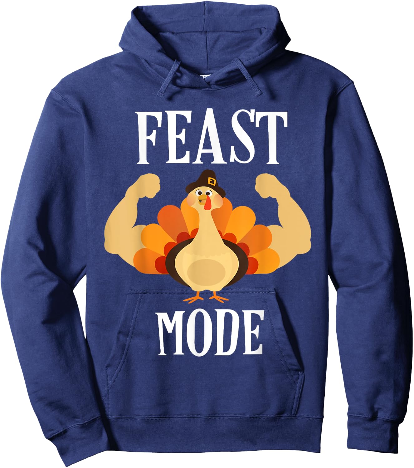 Feast Mode Shirt Funny Muscle Turkey Thanksgiving Shirt Hoodie - Hoodie | Navy