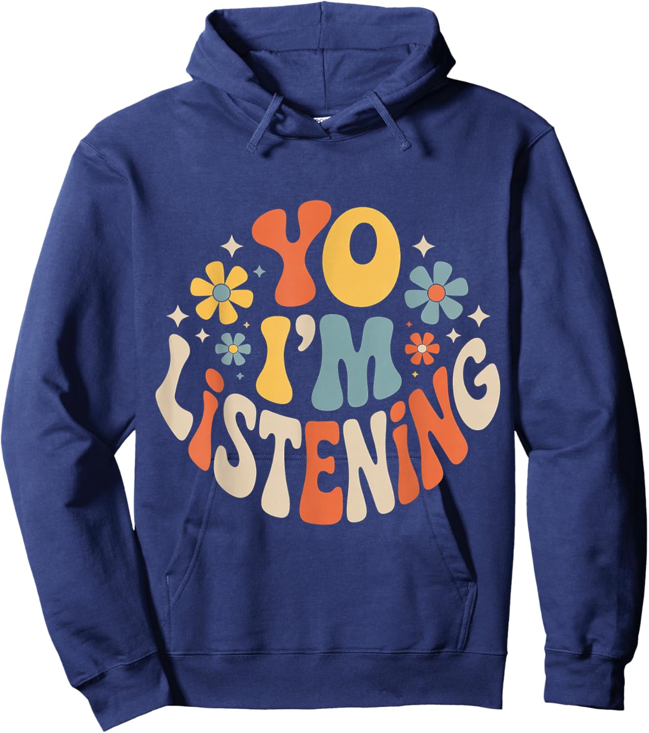 Yo I'm Listening Listener Energy Attentive Hoodie - Hoodie | Navy