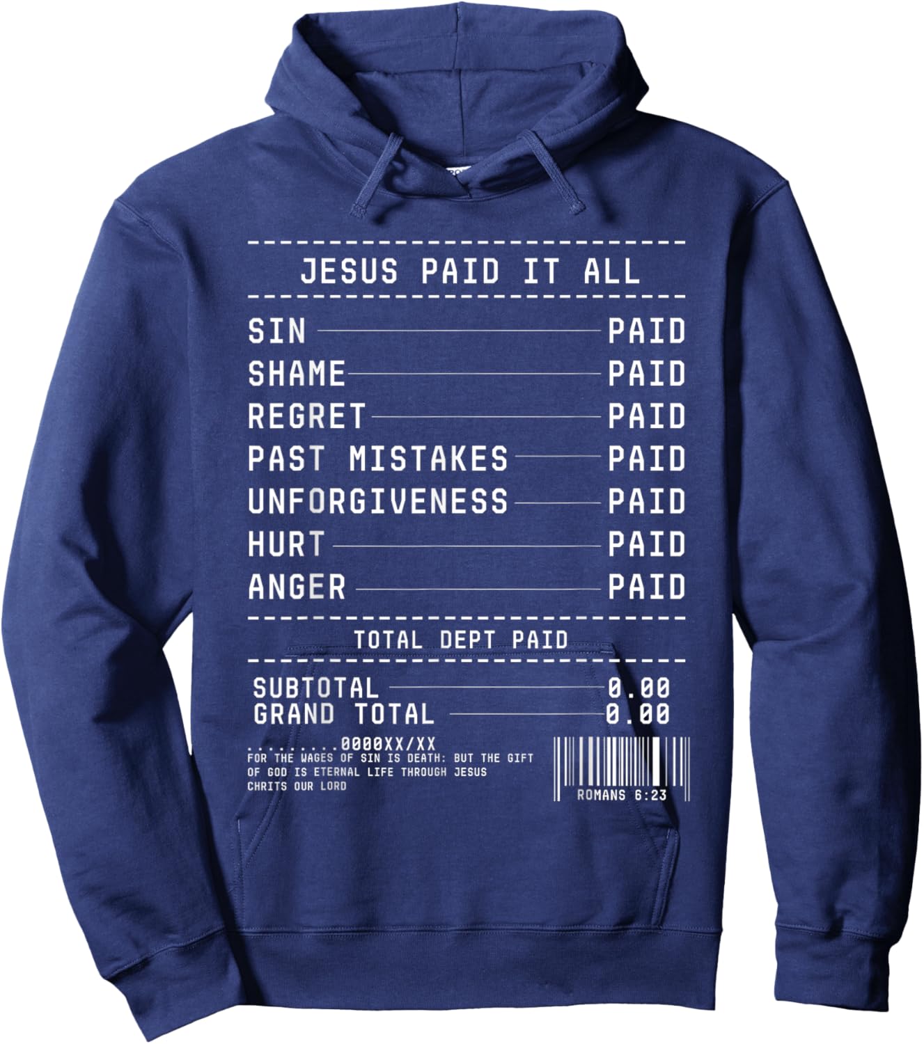 Jesus Paid It All Receipt Christian God Believer Faith Hoodie - Hoodie | Navy