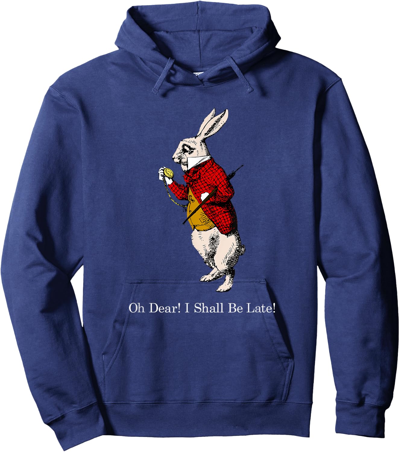 White Rabbit Oh Dear I Shall Be Late T Shirt Hoodie - Hoodie | Navy