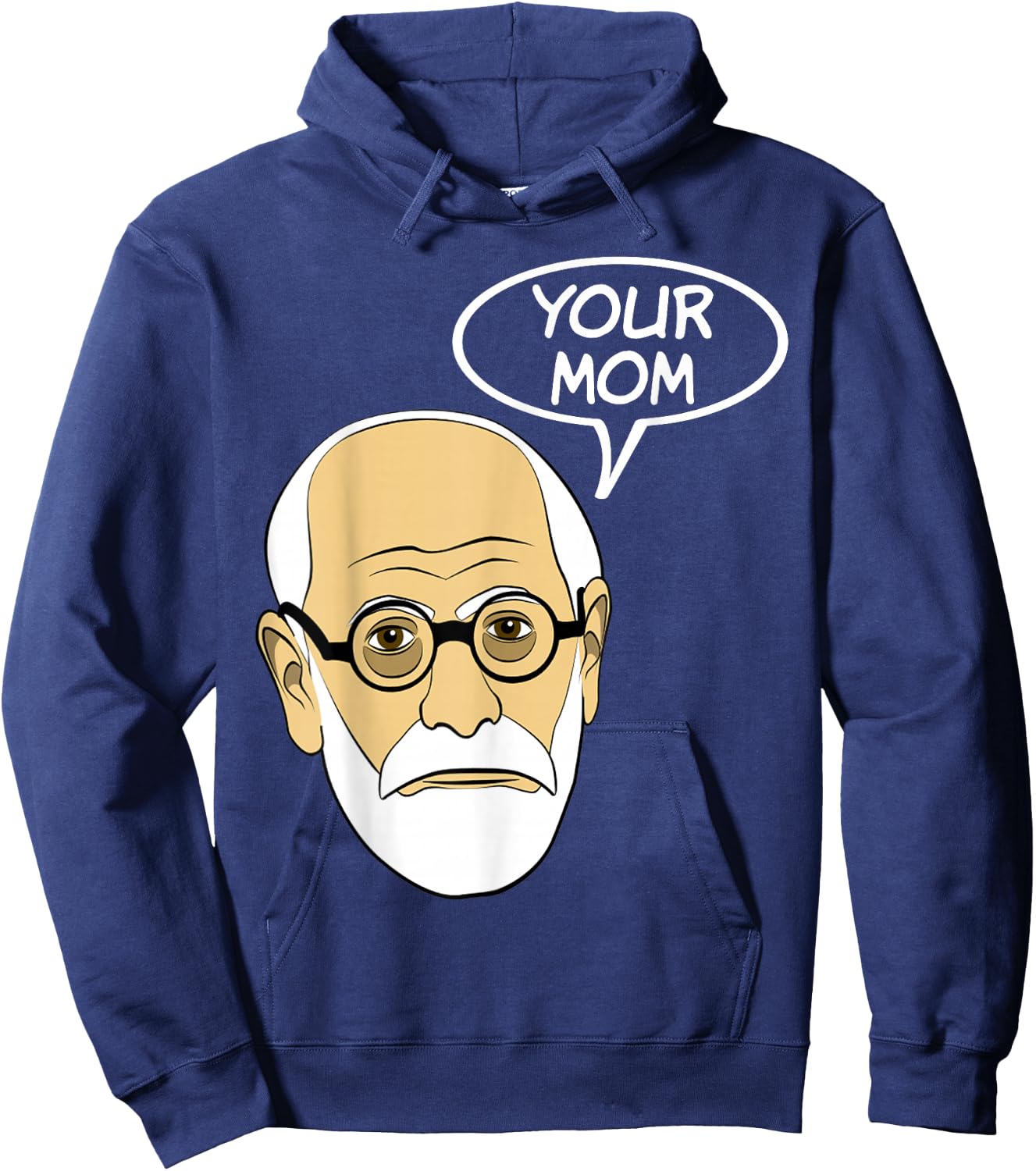 Your Mom Funny Psychoanalysis Psychology Geek T Shirt Hoodie - Hoodie | Navy