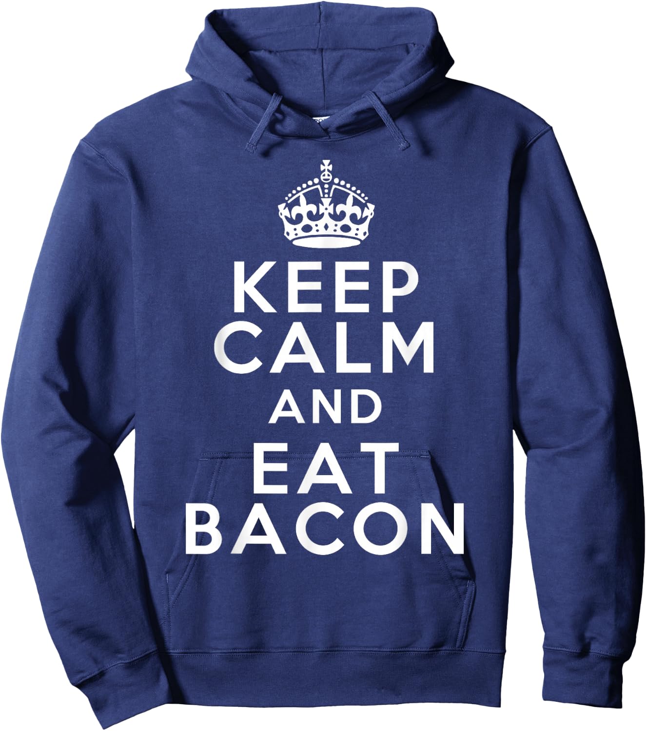 The Classic Gift Keep Calm Eat Bacon Hoodie - Hoodie | Navy