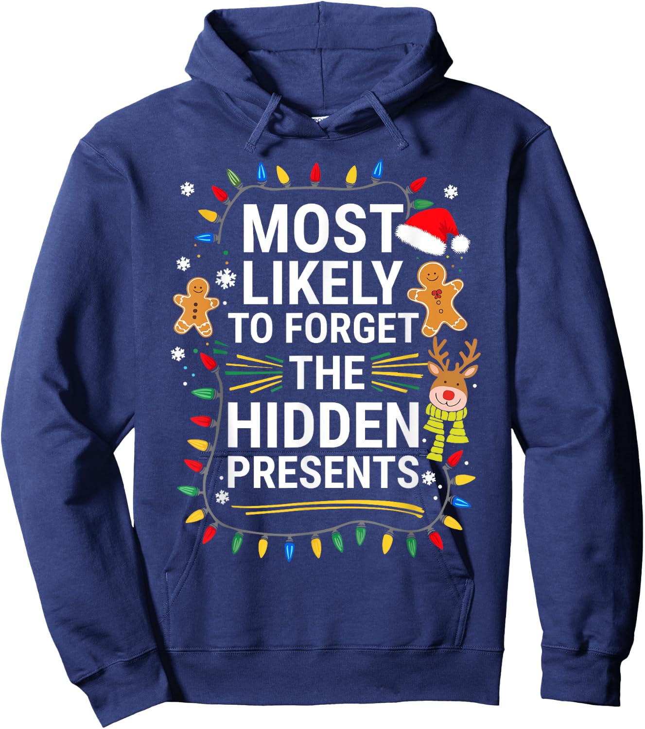 Most Likely To Forget The Hidden Presents Shirt Christmas Hoodie - Hoodie | Navy