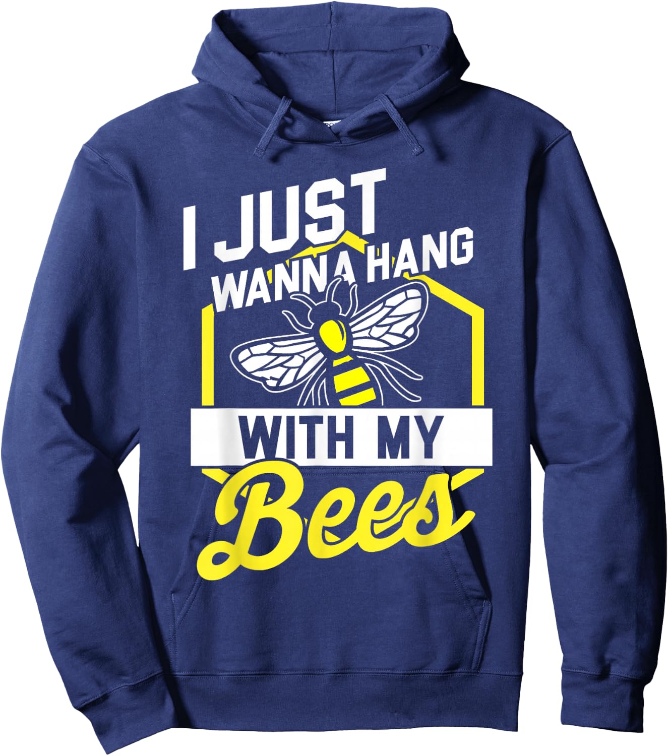 Hang with my Bees - Beekeeper & Beekeeping Gift Hoodie - Hoodie | Navy