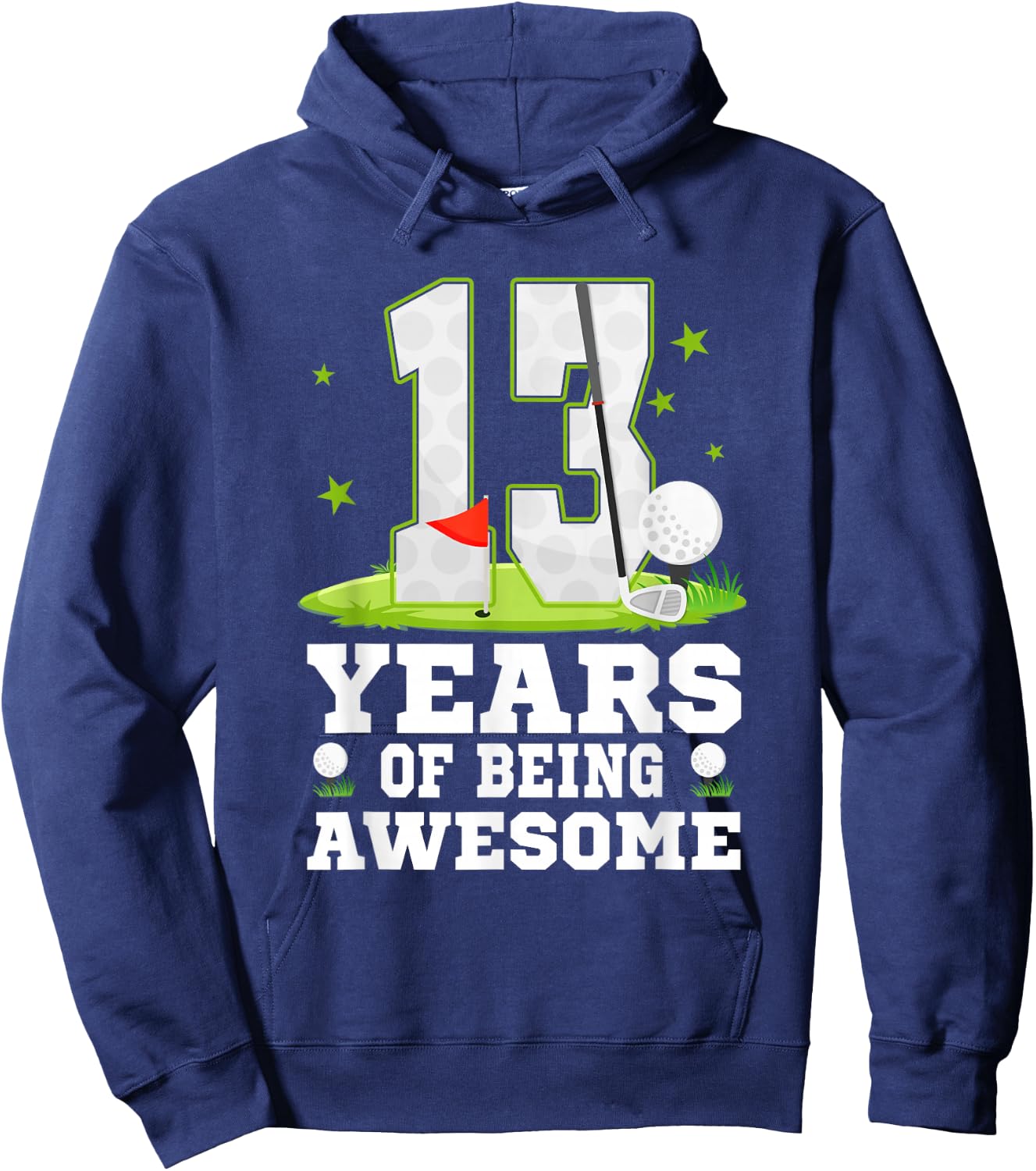 13 Years Of Being Awesome 13th Birthday Golf Theme Hoodie - Hoodie | Navy