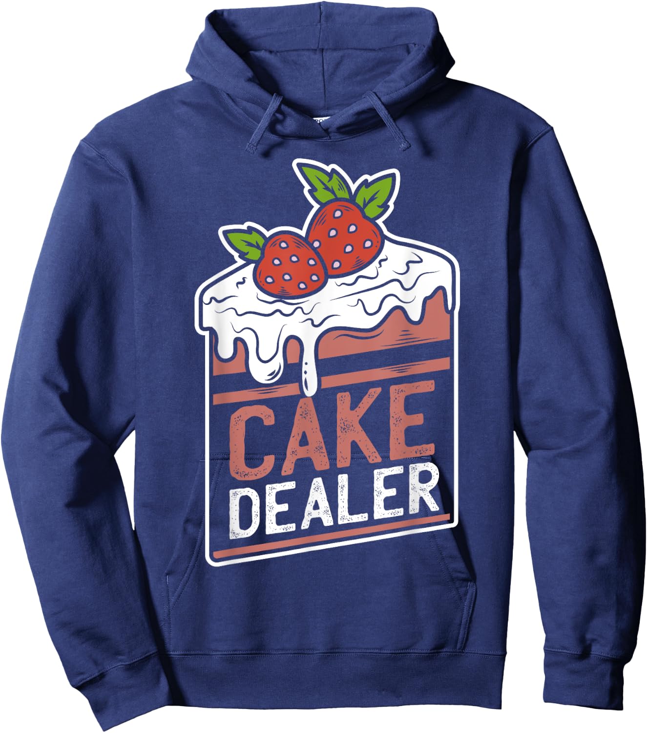 Cake Dealer | Funny Gift Novelty Baking Shirt for Chefs Hoodie - Hoodie | Navy