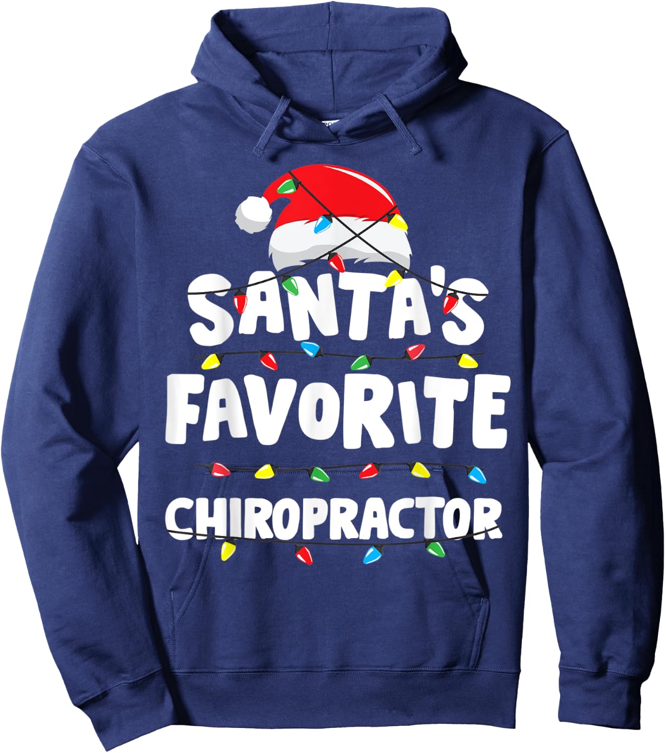 Chiropractor Christmas Santa's Favorite Funny Gift Xmas Hoodie - Hoodie | Navy