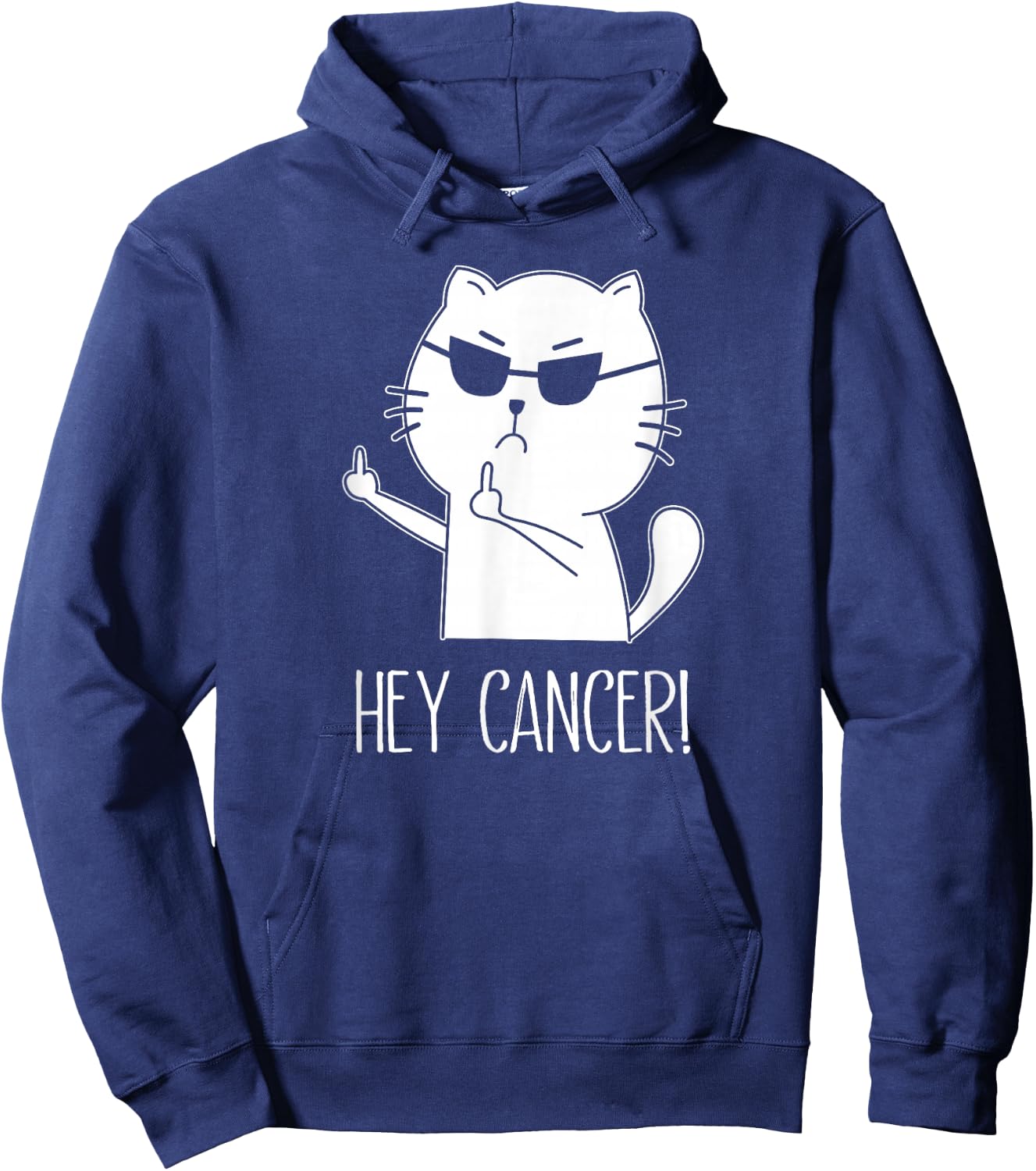 Hey Cancer F U, Funny Cat Middle Finger, F#ck Cancer Hoodie - Hoodie | Navy