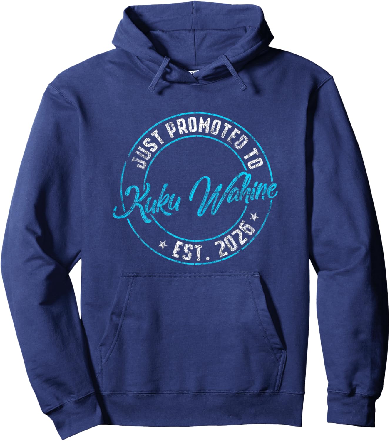 New Kuku Wahine First Time 2026 Promoted to Grandma Announce Hoodie - Hoodie | Navy