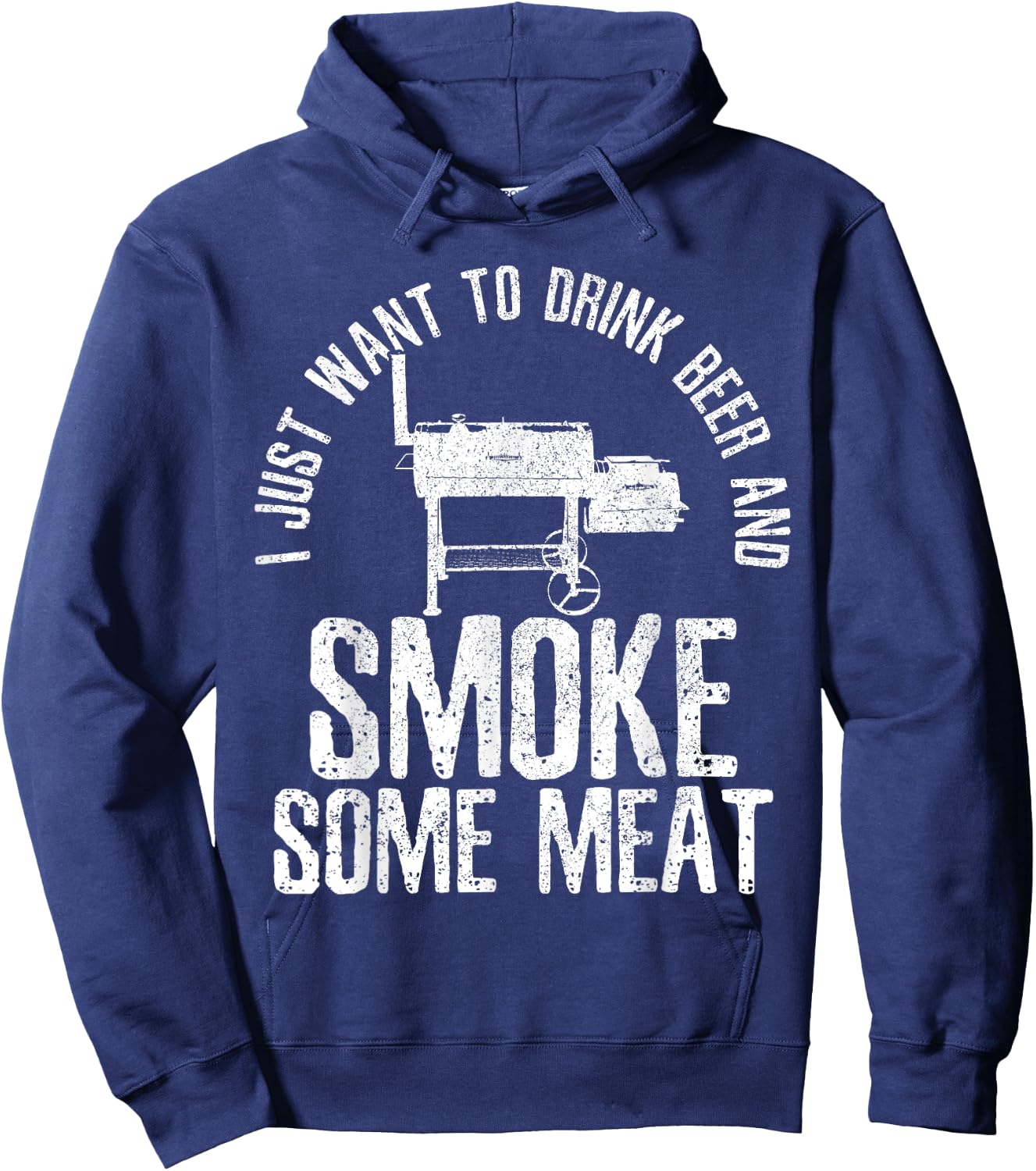 I Just Want To Drink Beer And Smoke Some Meat BBQ Hoodie - Hoodie | Navy