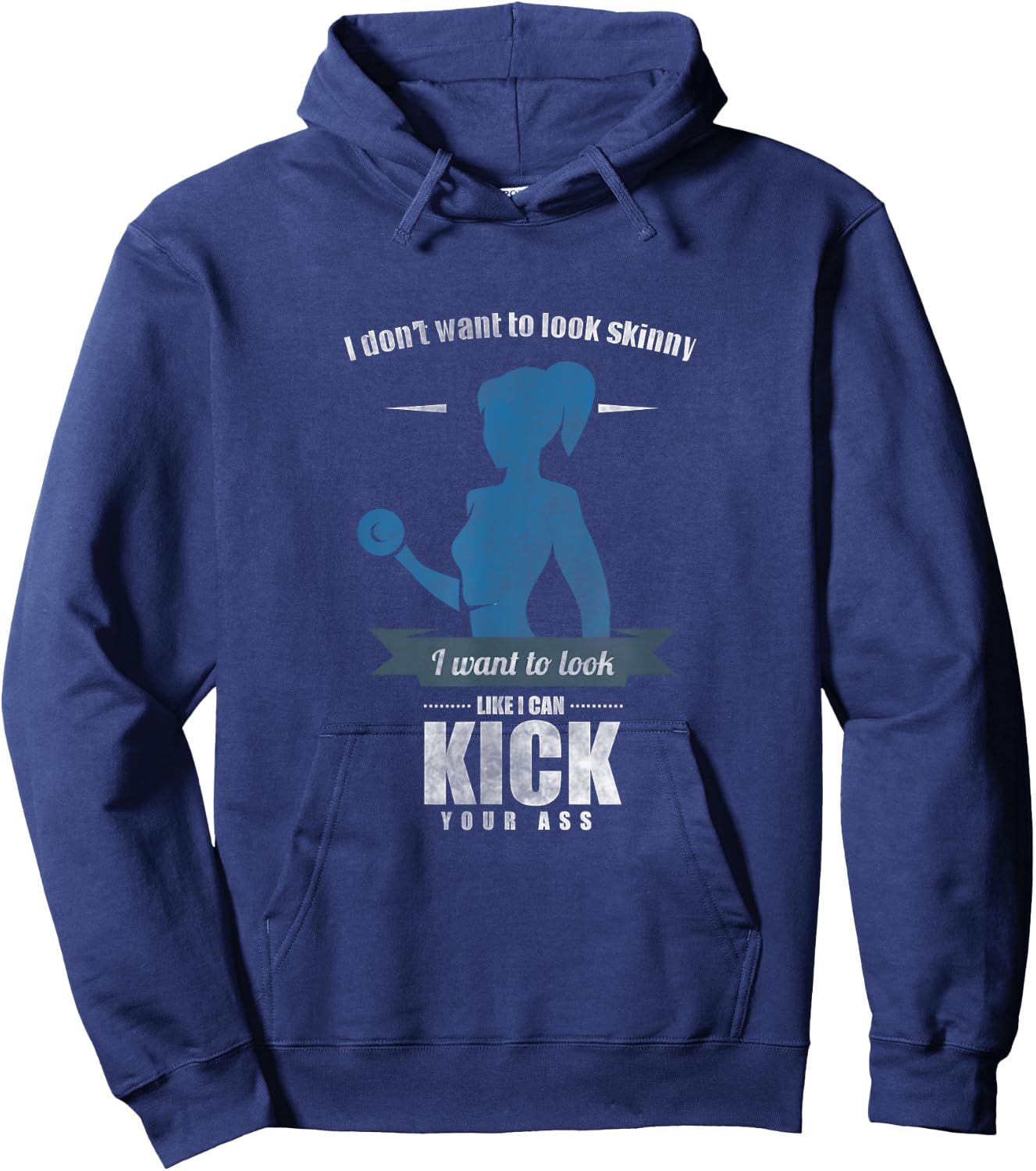 I Don'T Want To Look Skinny Funny Workout Gym Fitness Gift Hoodie - Hoodie | Navy