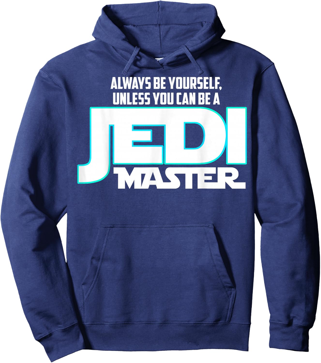 Star Wars Always Be a Jedi Master Graphic Hoodie - Hoodie | Navy