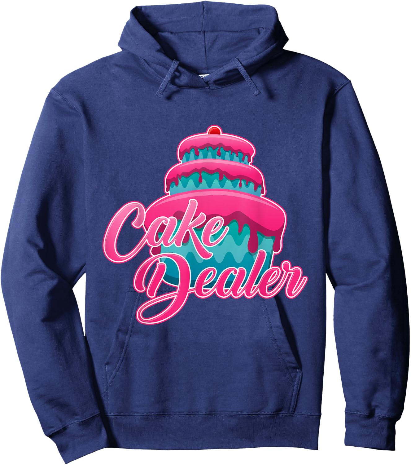 Cake Dealer Shirt Baker Funny and Cute Cooking Ideas Hoodie - Hoodie | Navy