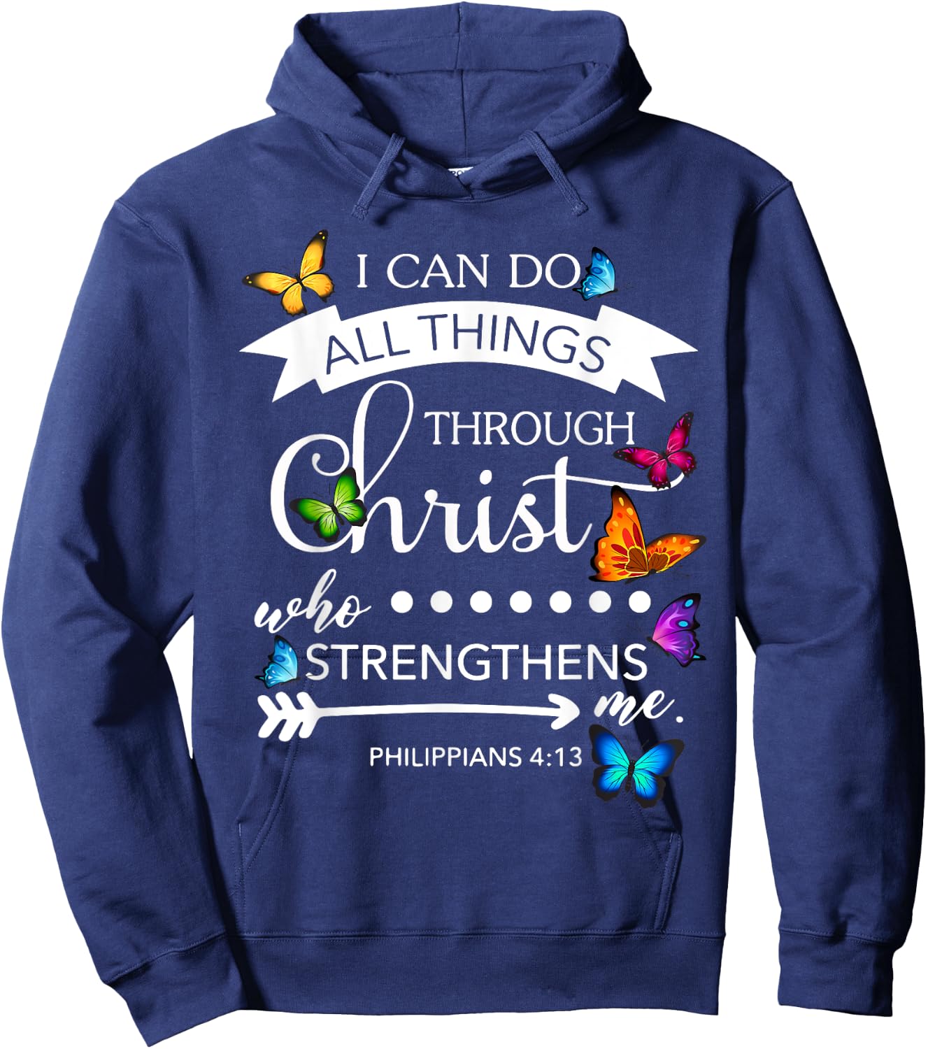 I Can Do All Things Through Christ Butterfly Art Religion Hoodie - Hoodie | Navy