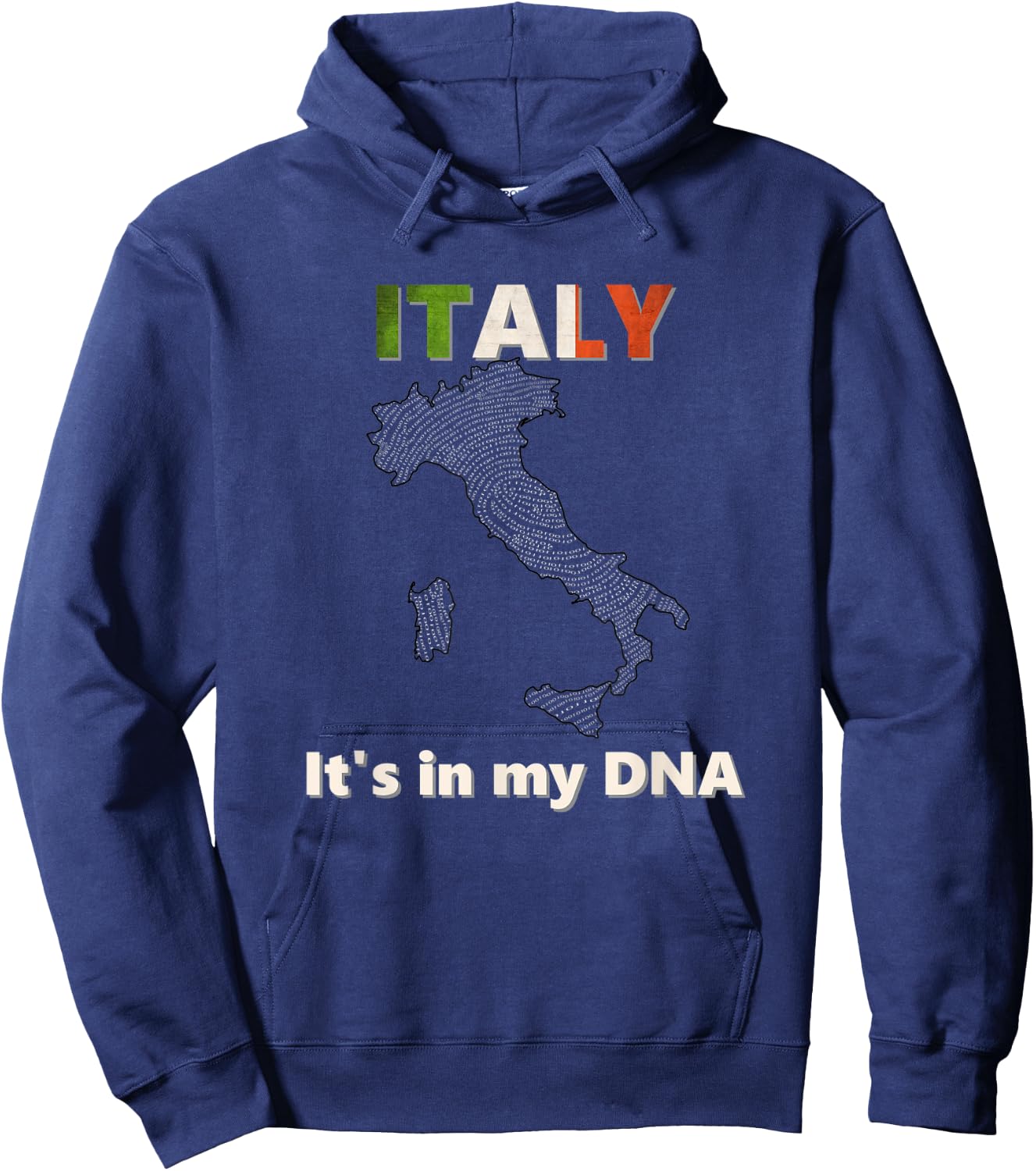 Italy - It's In My DNA - Italian heritage and pride Hoodie - Hoodie | Navy