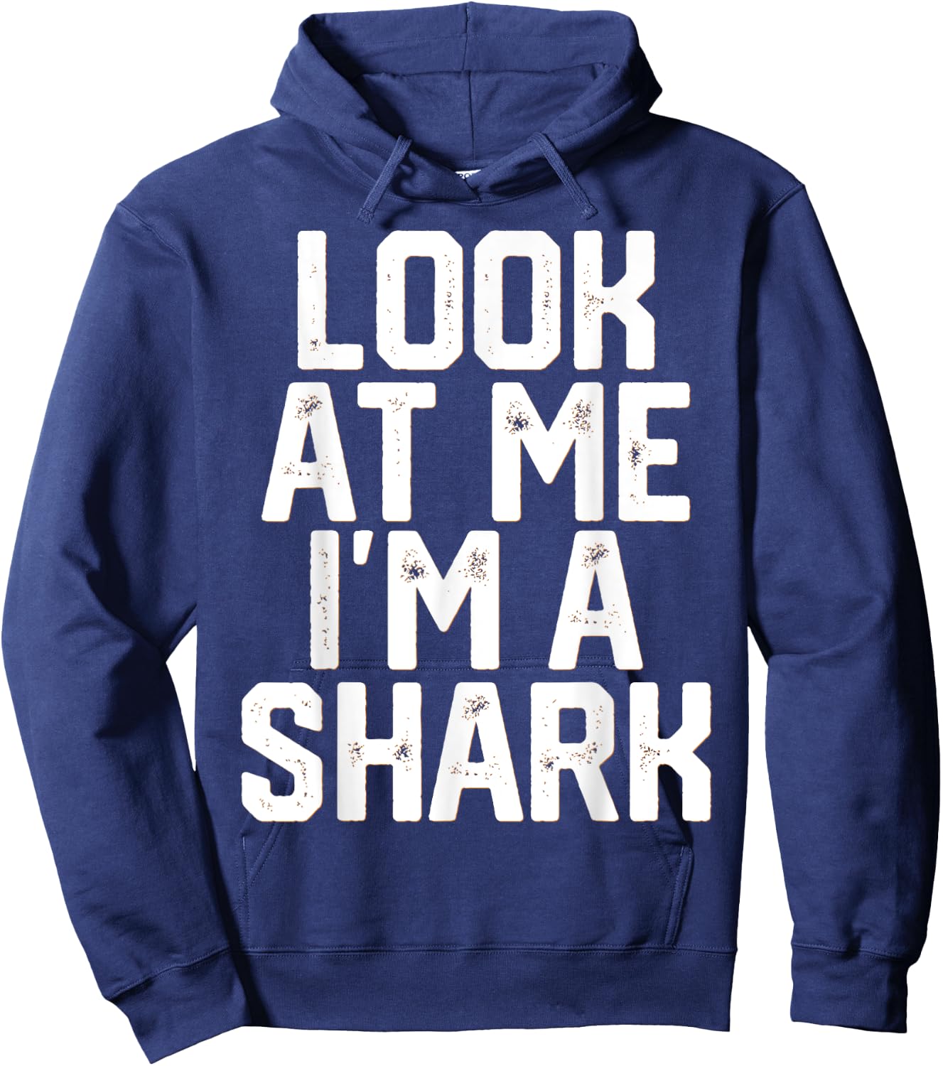 Funny Lazy Halloween Costume T Shirt Look At Me I'm A Shark Hoodie - Hoodie | Navy