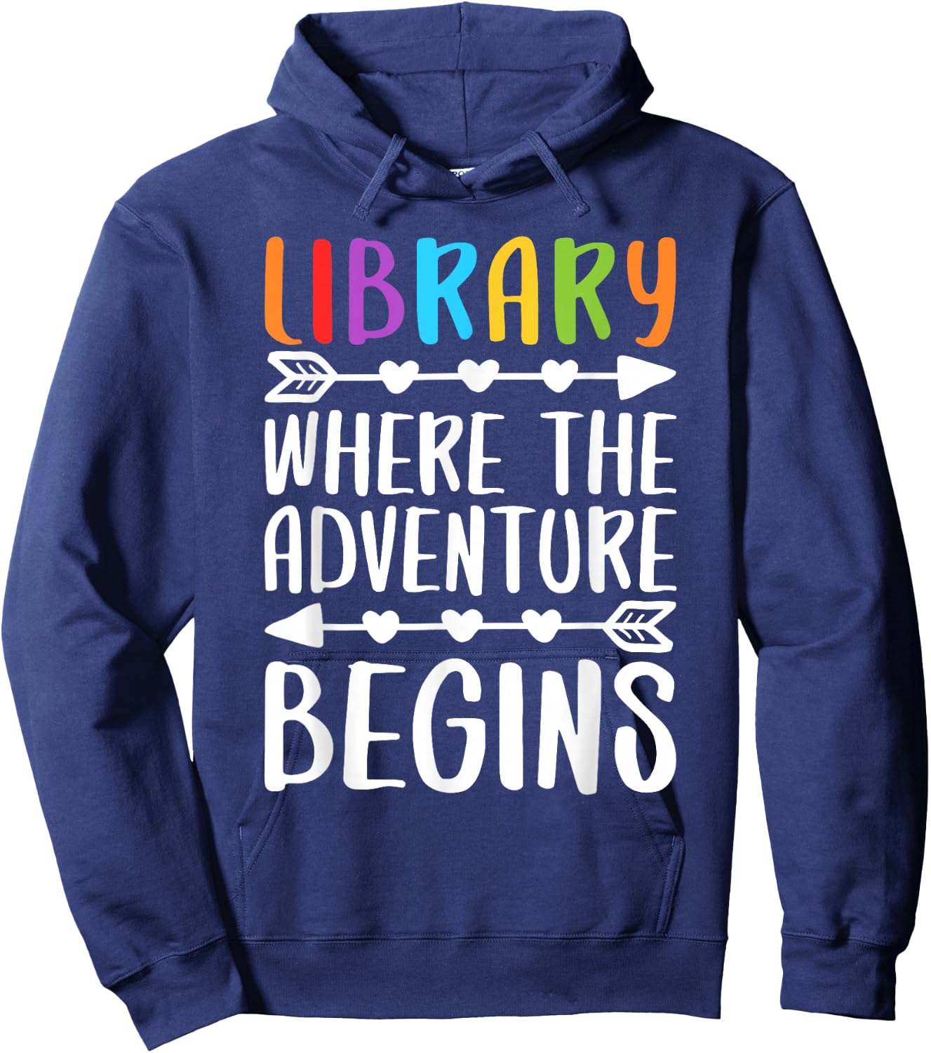 Library Where The Adventure Begins Shirt Literacy Lover Hoodie - Hoodie | Navy