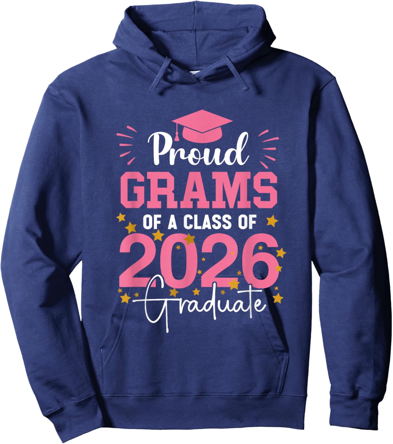 Proud Grandma of A Class of 2026 Graduate Graduation Grams Hoodie - Hoodie | Navy