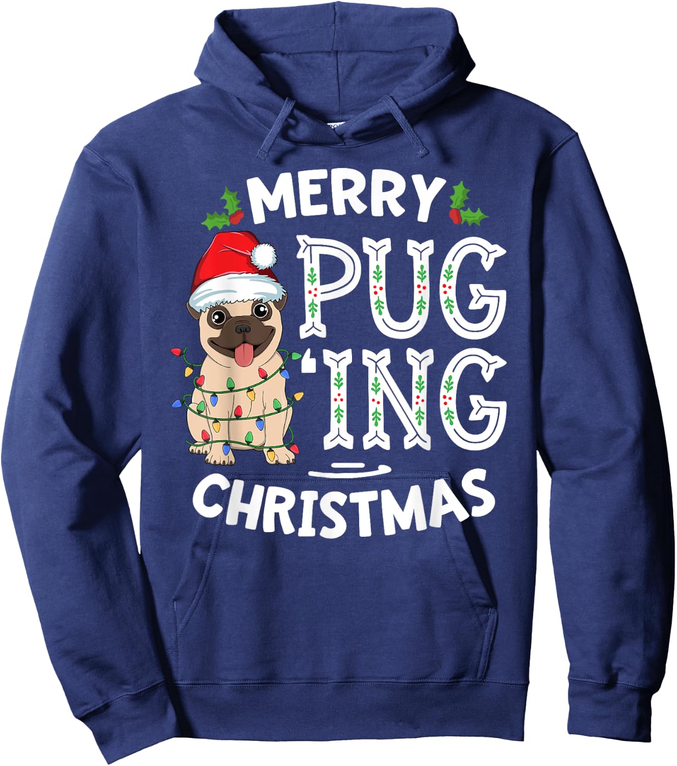 Merry Pugging Christmas Dog Santa Pug Xmas Boys Pugmas Hoodie - Hoodie | Navy