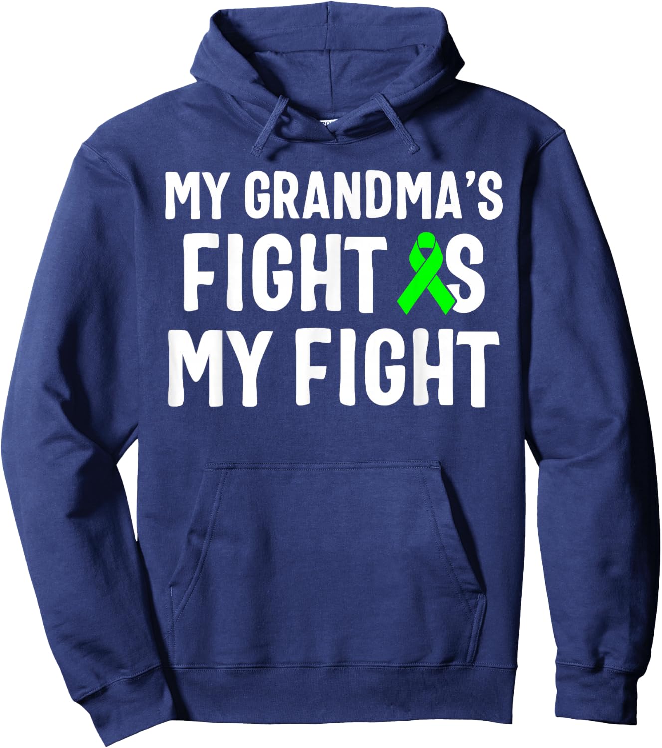 My Grandma's Fight Is My Fight Lymphoma Awareness Hoodie - Hoodie | Navy