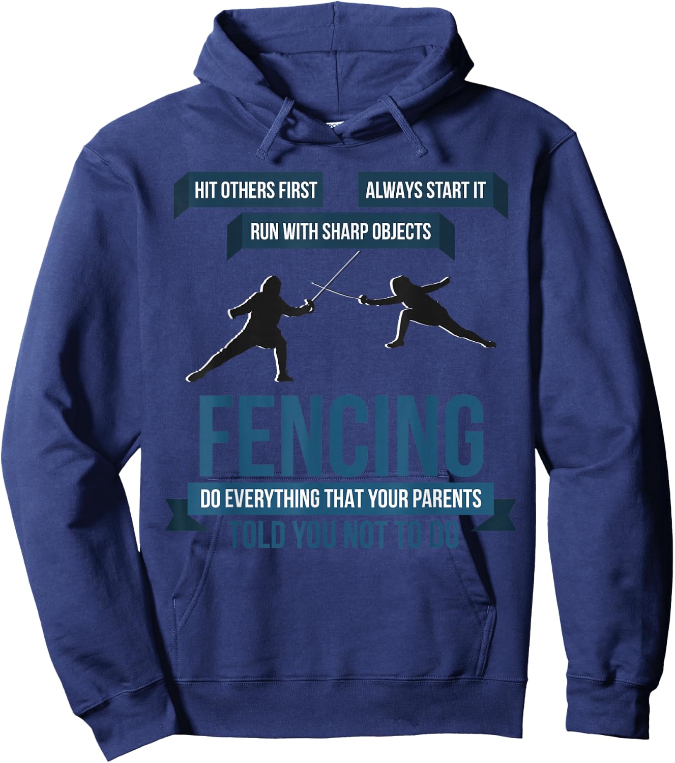 Funny Always Start Fencing Sword Epee Gift Women Hoodie - Hoodie | Navy
