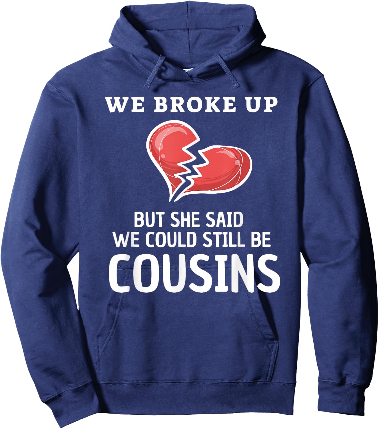 Funny Redneck White Trash We Broke Up Costume Premium Hoodie - Hoodie | Navy