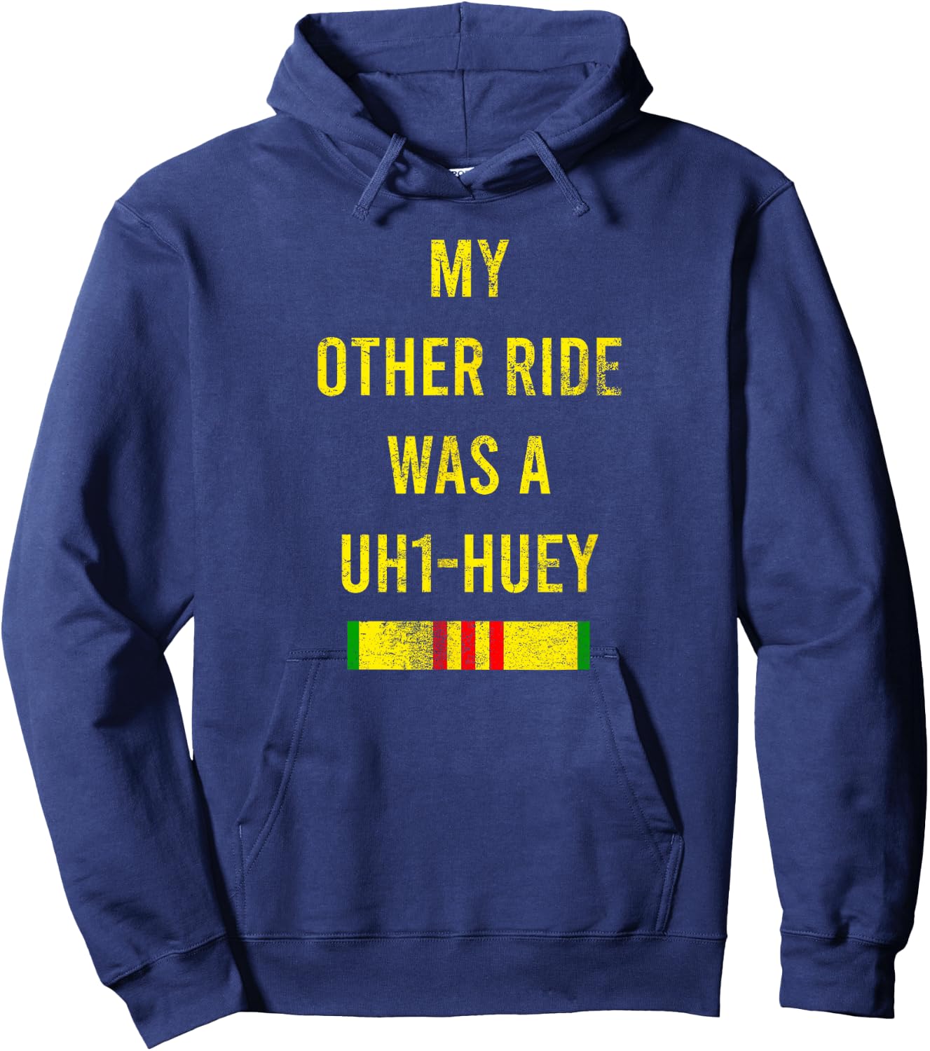 My Other Ride Was A UH1-Huey Cool Army Veteran Soldier Gift Hoodie - Hoodie | Navy