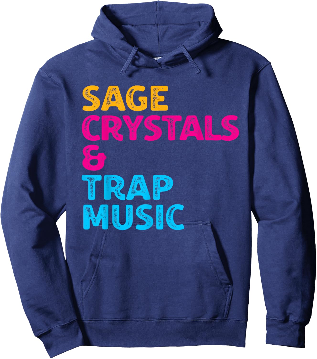 Sage Crystals and Trap Music Hoodie - Hoodie | Navy