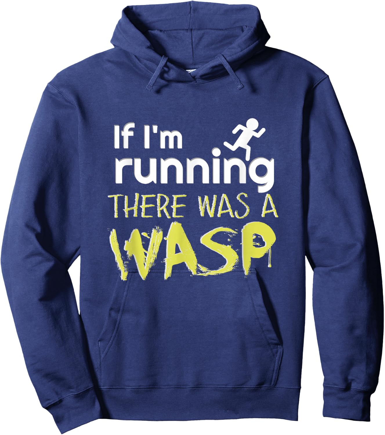Funny Wasp Joke for Runners Running Sarcasm Gag Hate Wasps Hoodie - Hoodie | Navy