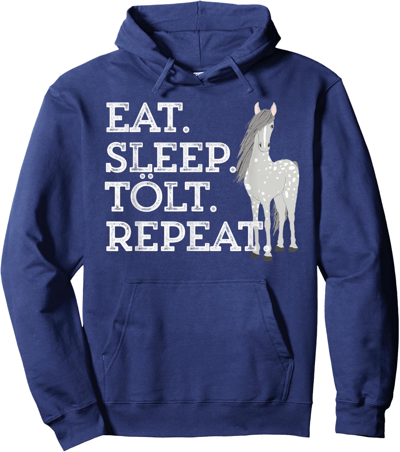 Icelandic Horse Saying Eat Sleep Tolt Toy Pony Women Men Kid Hoodie - Hoodie | Navy