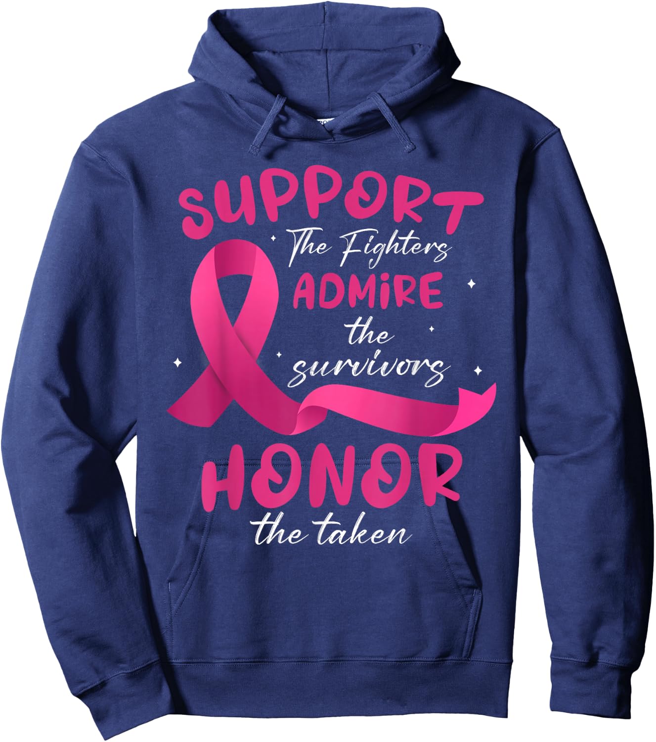 Support The Fighters Admire The Survivors Honor The Taken Hoodie - Hoodie | Navy