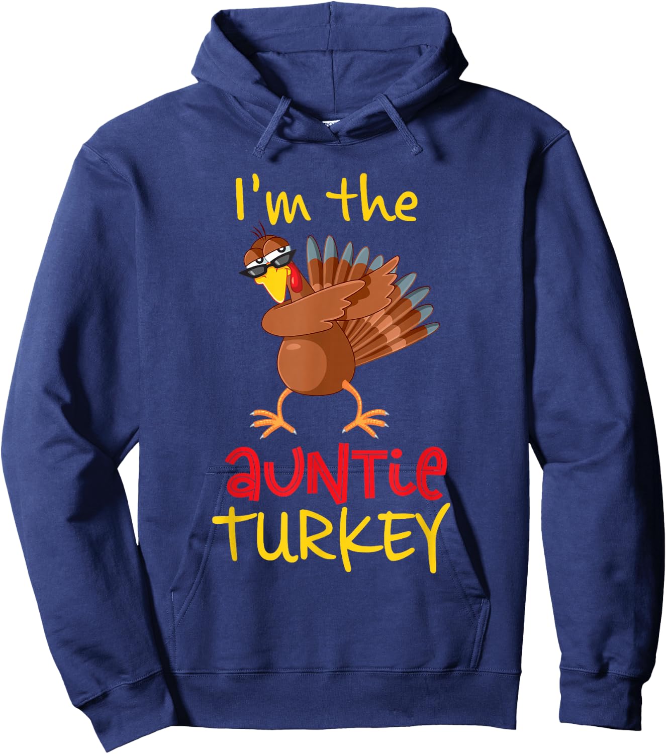 Auntie Aunt Turkey Matching Family Group Thanksgiving Party Hoodie - Hoodie | Navy