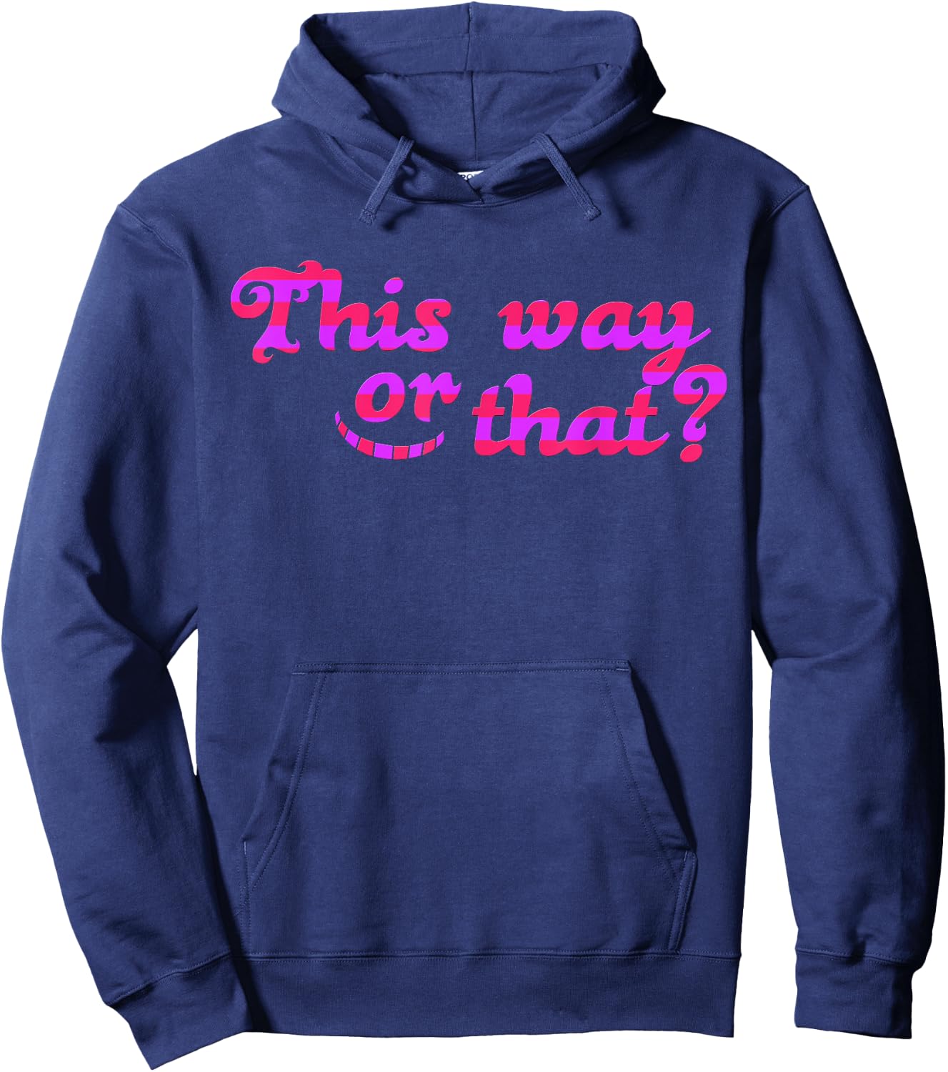 This Way or That Cheshire Grinning Cat Wonderland Hoodie - Hoodie | Navy