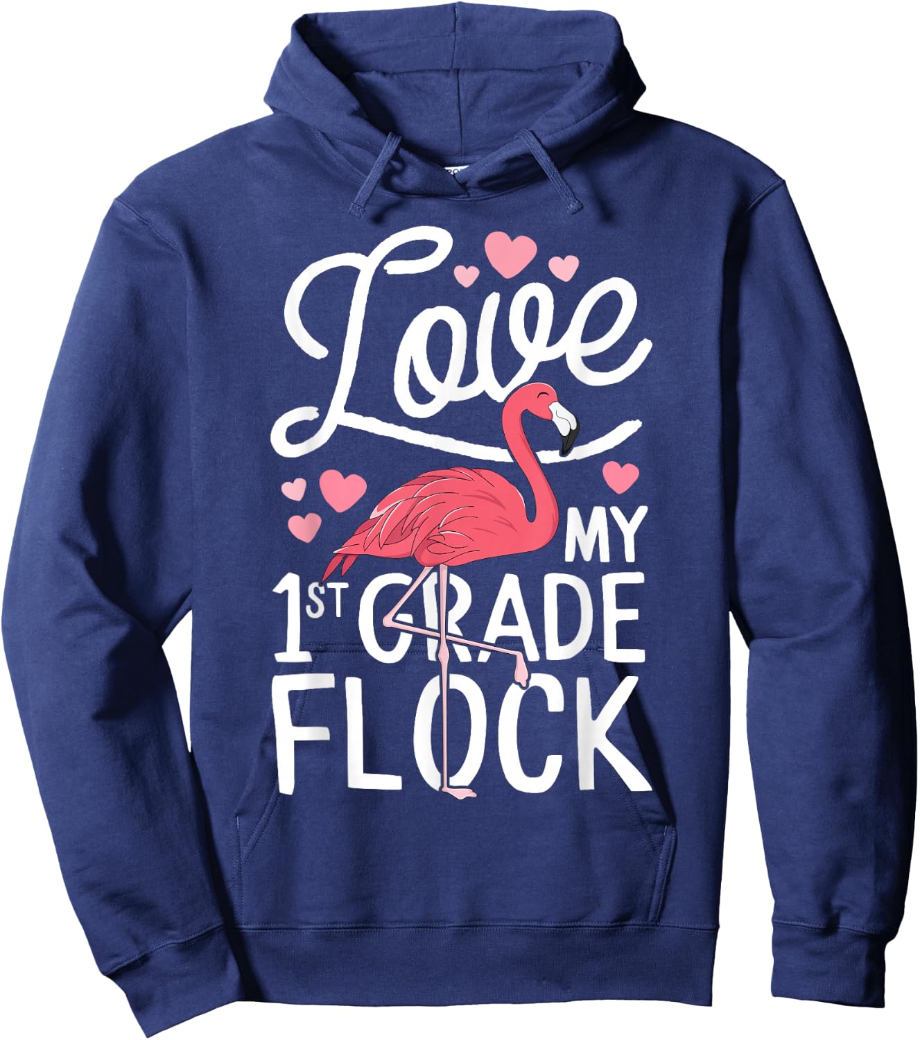Love My 1st Grade Flock Flamingo Teacher Elementary Gift Hoodie - Hoodie | Navy