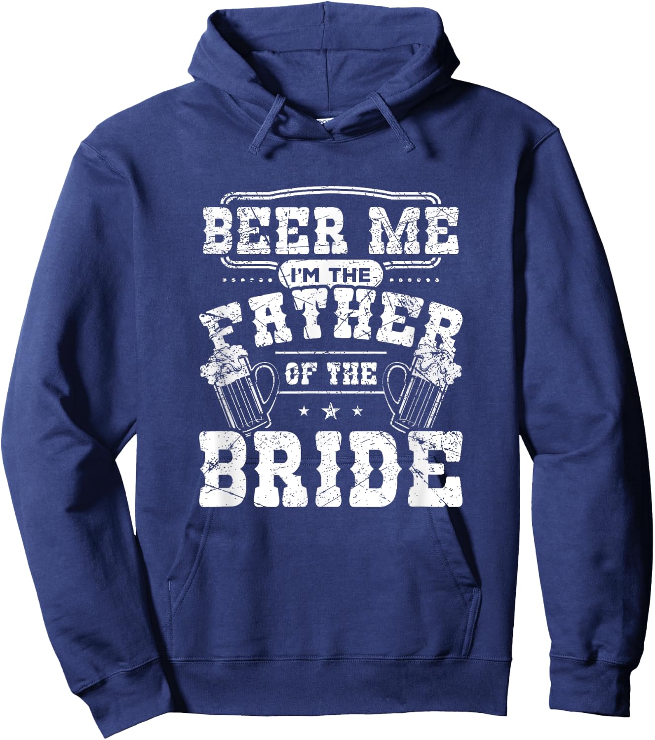 Beer Me I'm The Father of The Bride Wedding Gift Shirt Hoodie - Hoodie | Navy