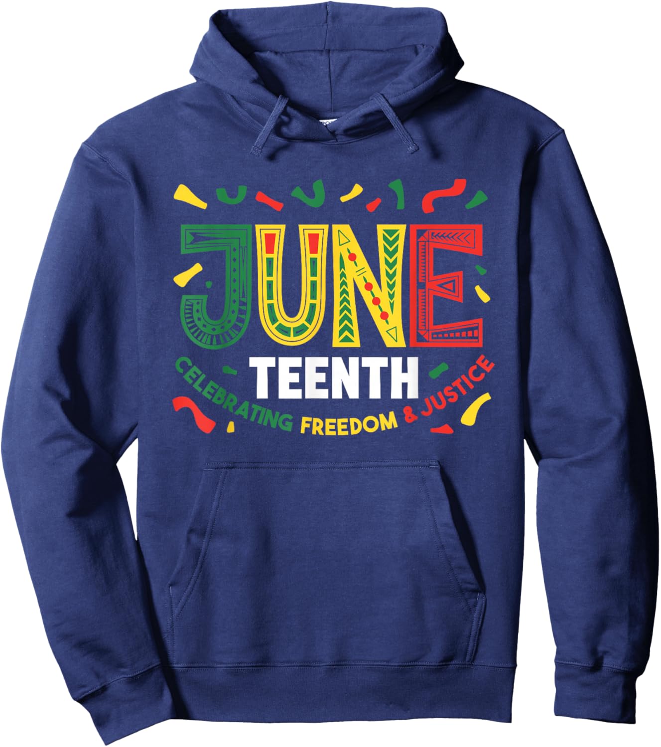 Juneteenth Celebrating Black Freedom & Justice Hoodie - Hoodie | Navy