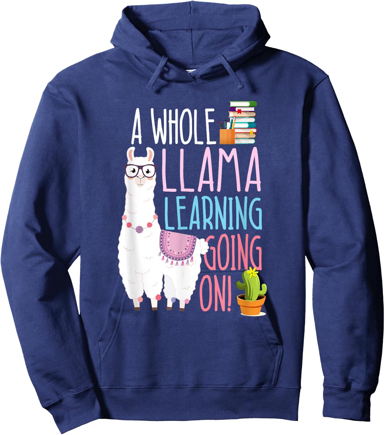 A Whole Llama Learning Going On Book Reading School Llama Hoodie - Hoodie | Navy