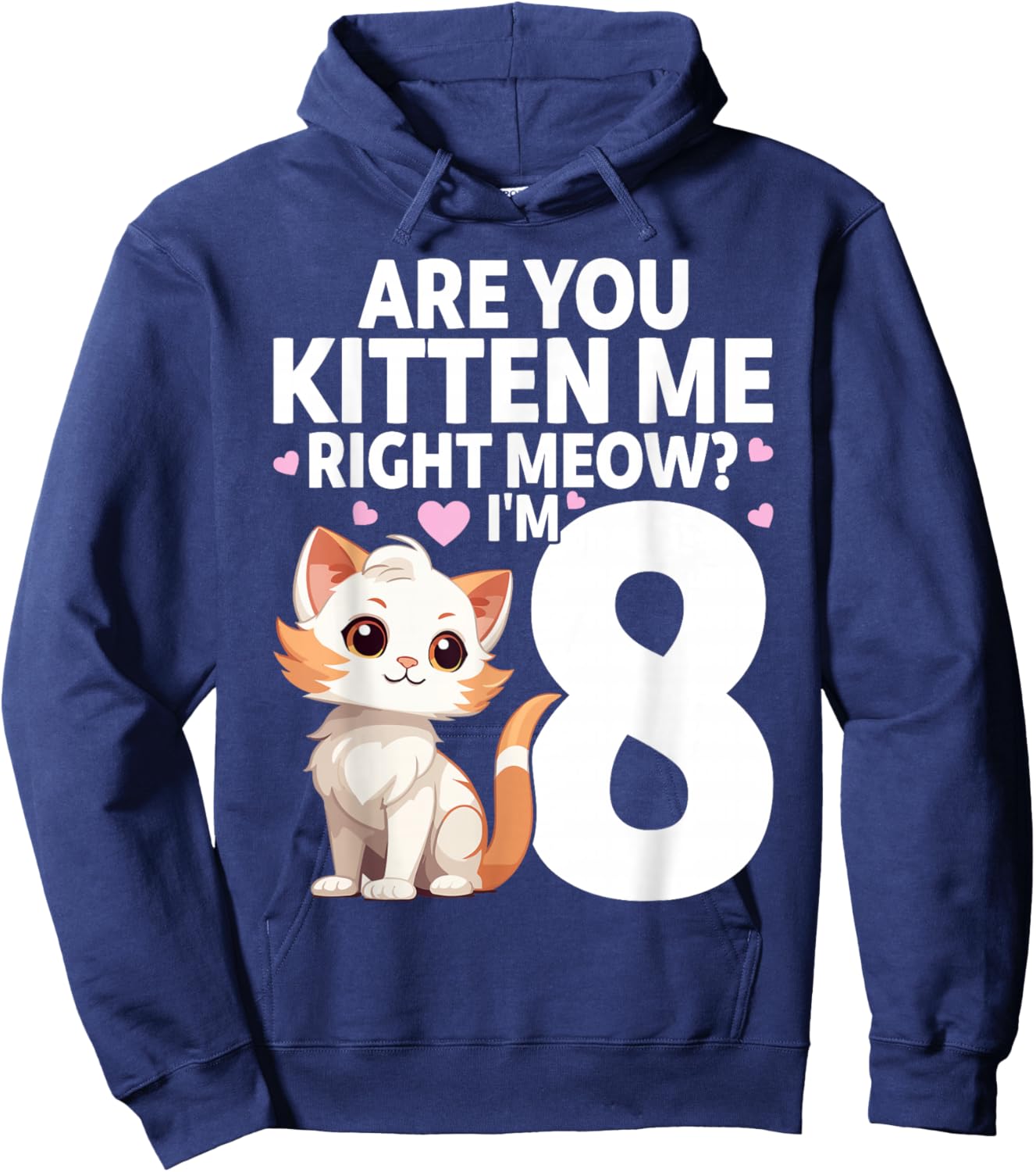 8th Birthday For Girls 8yr 8 Year Old Kitten Cat Bday Hoodie - Hoodie | Navy