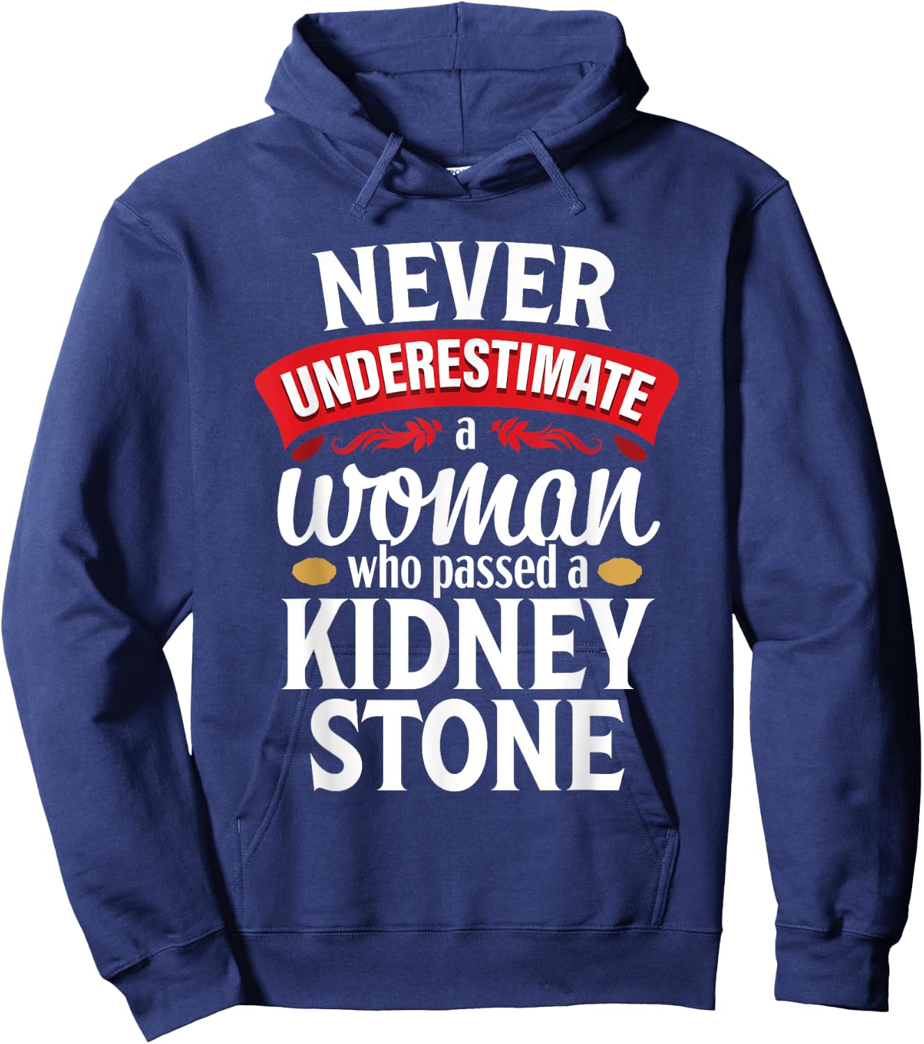 Kidney Stone Survivor Funny Woman recovery Gag Hoodie - Hoodie | Navy