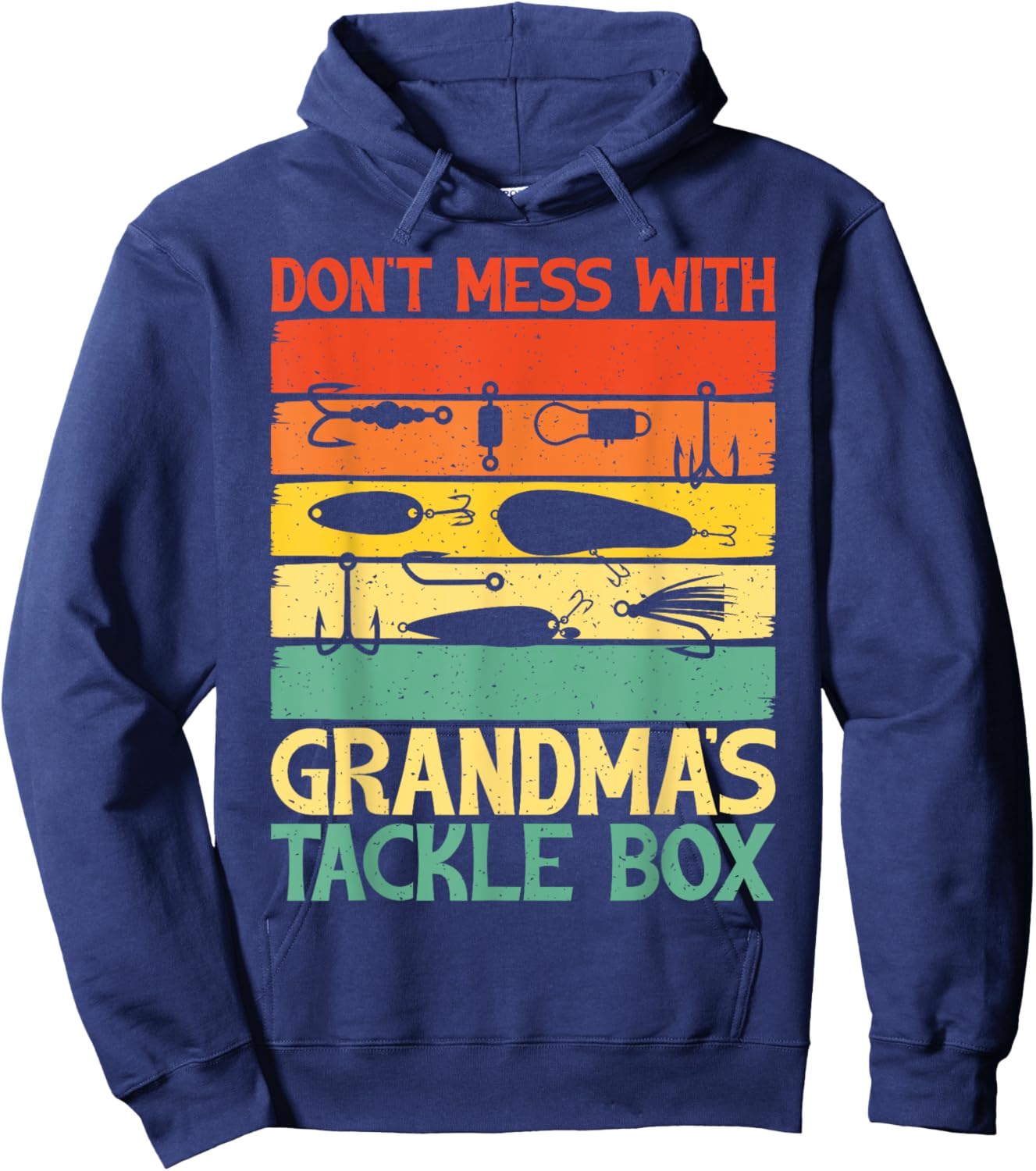 Don’t Mess with Grandma’s Tackle Box Grandma Fishing Hoodie - Hoodie | Navy