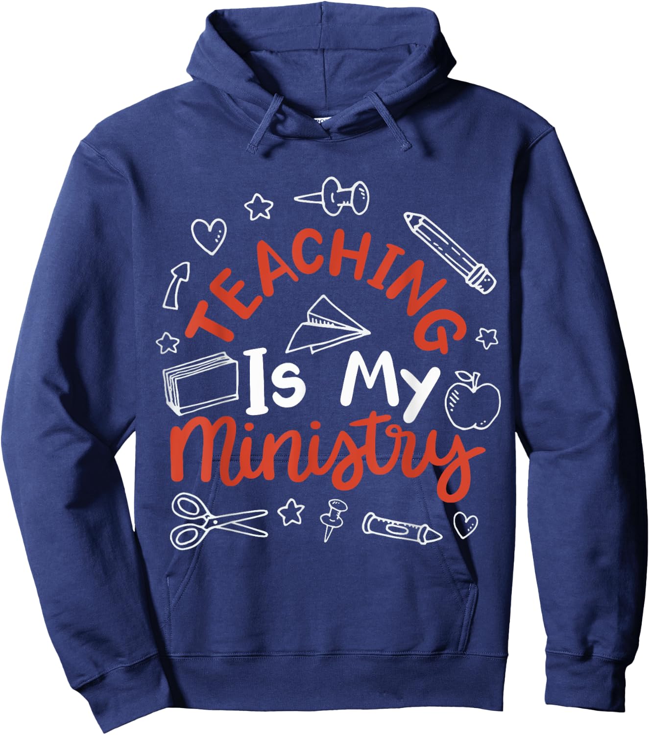 Teaching Is My Ministry Hoodie - Hoodie | Navy